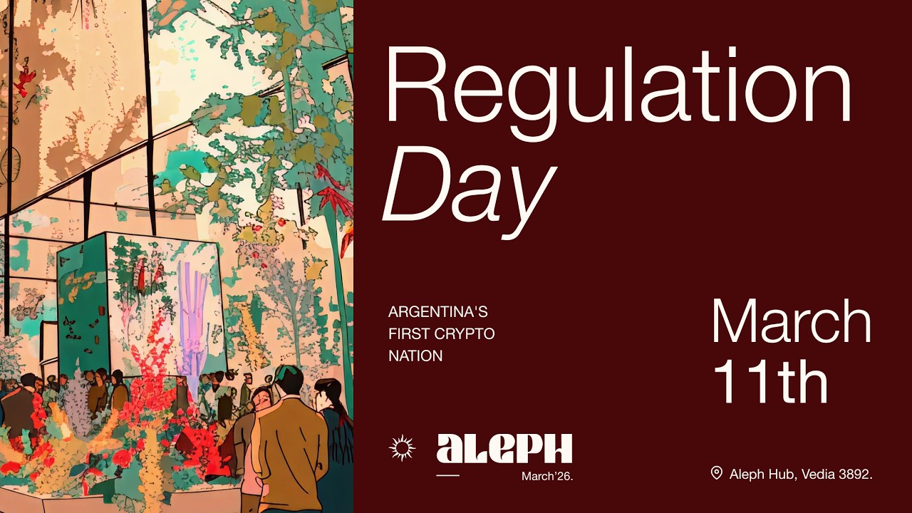 Regulation Day - Aleph March '26 | Crecimiento