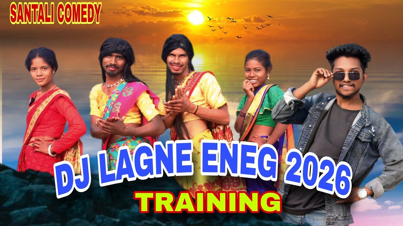 DJ LAGNE ENEG TRENING NEW SANTALI FULL HD COMEDY VIDEO RAM HEMBRAM 
