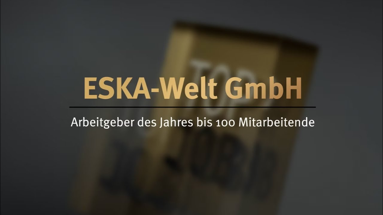 TOP JOB-Arbeitgeber des Jahres 2022 - ESKA-Welt GmbH
