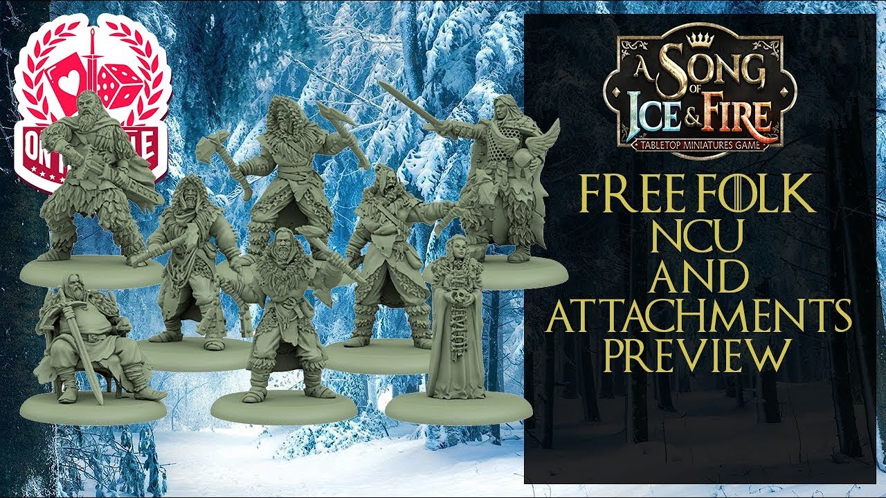 First Look: Free Folk NCUs and Attachments for A Song of Ice and Fire the Miniatures Game