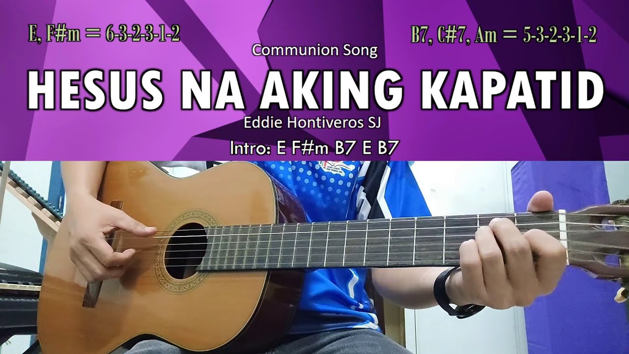 Hesus Na Aking Kapatid - Eddie Hontiveros SJ - Guitar Chords