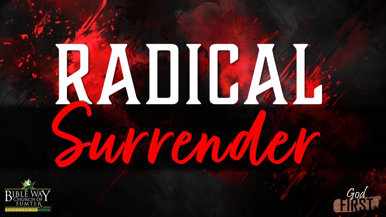 Wednesday Word & Worship | Radical: The Fight For First Place | Radical Surrender