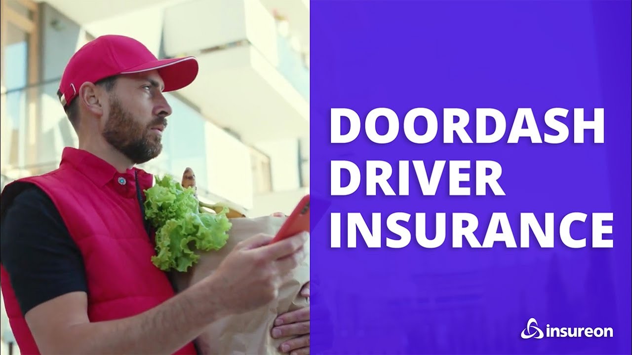 What insurance do you need for DoorDash?