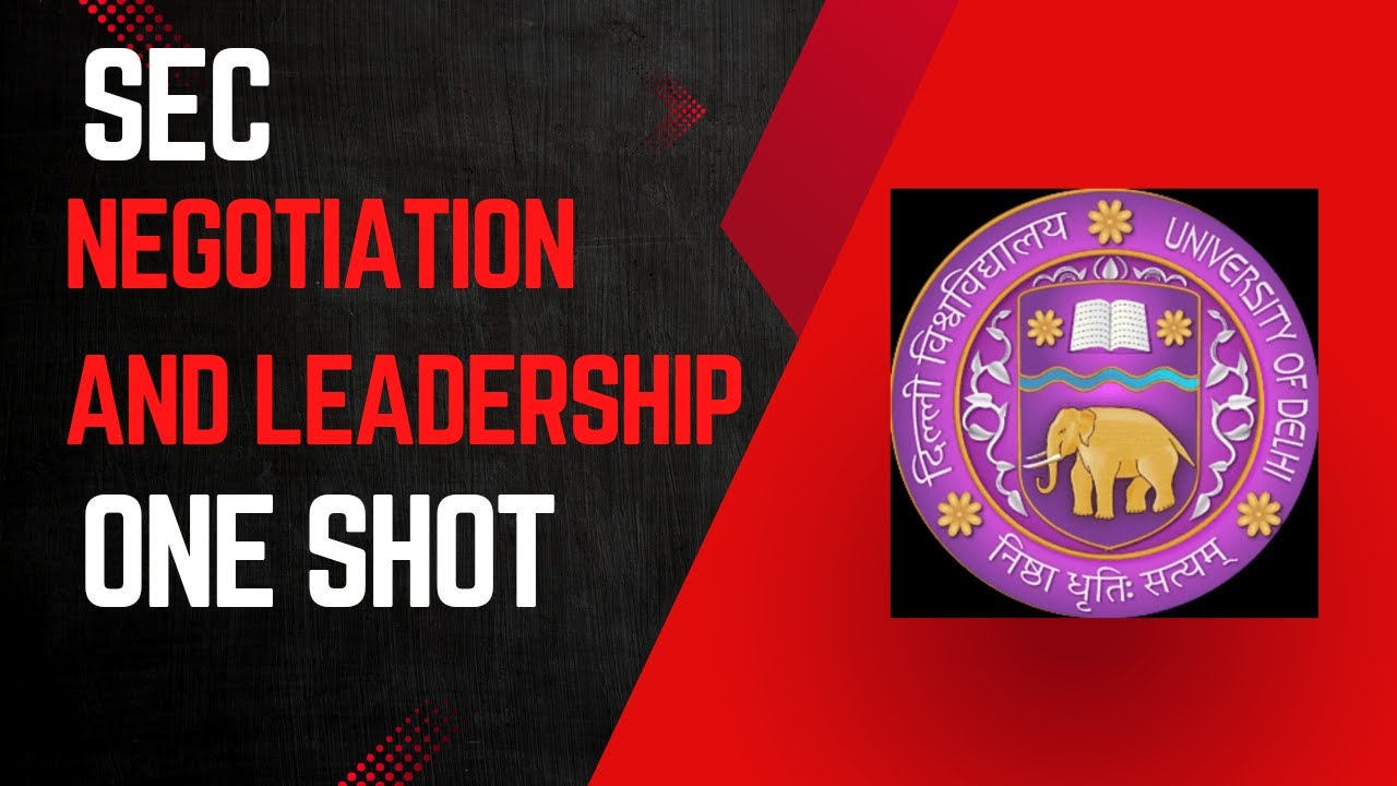 NEGOTIATION AND LEADERSHIP | SEC | ONE SHOT | DU/SOL/REGULAR/NCWEB
