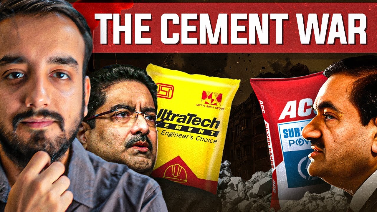 Adani Vs Birla - Who Will Win The $26Bn Cement War? | Business Case Study