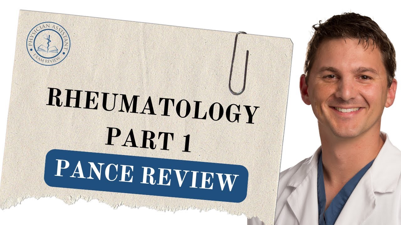 PANCE Review: Rheumatology Part 1 + $2,500 Giveaway Announcement!