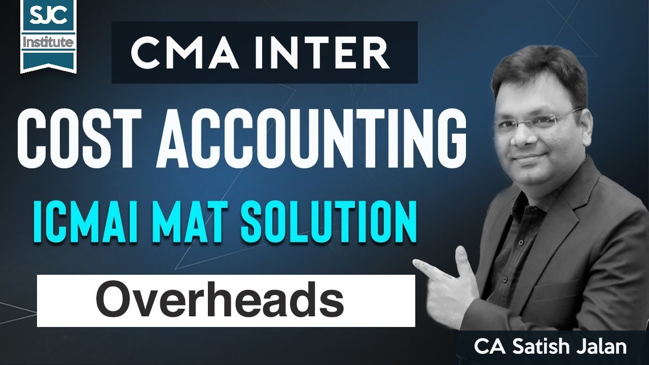 Overheads - 2 | CMA Inter | Practice from ICMAI Mat