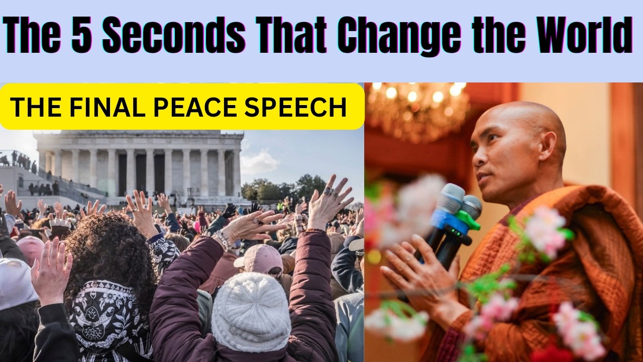 Change the World in 5 Seconds:Walk for Peace Bhikkhu Pannakara's Final Peace Speech