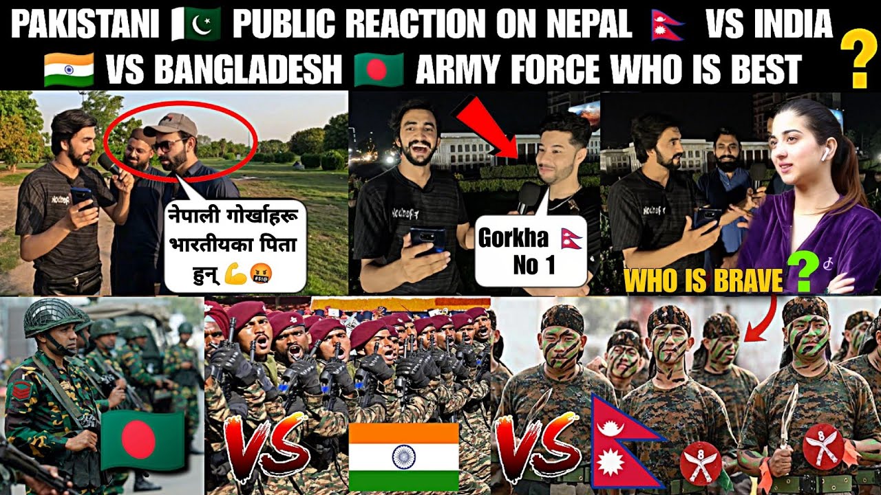 Indian Army VS Nepal ARMY VS Bangladesh Army | Who is Brave Army | PAK 🇵🇰 Public reaction|