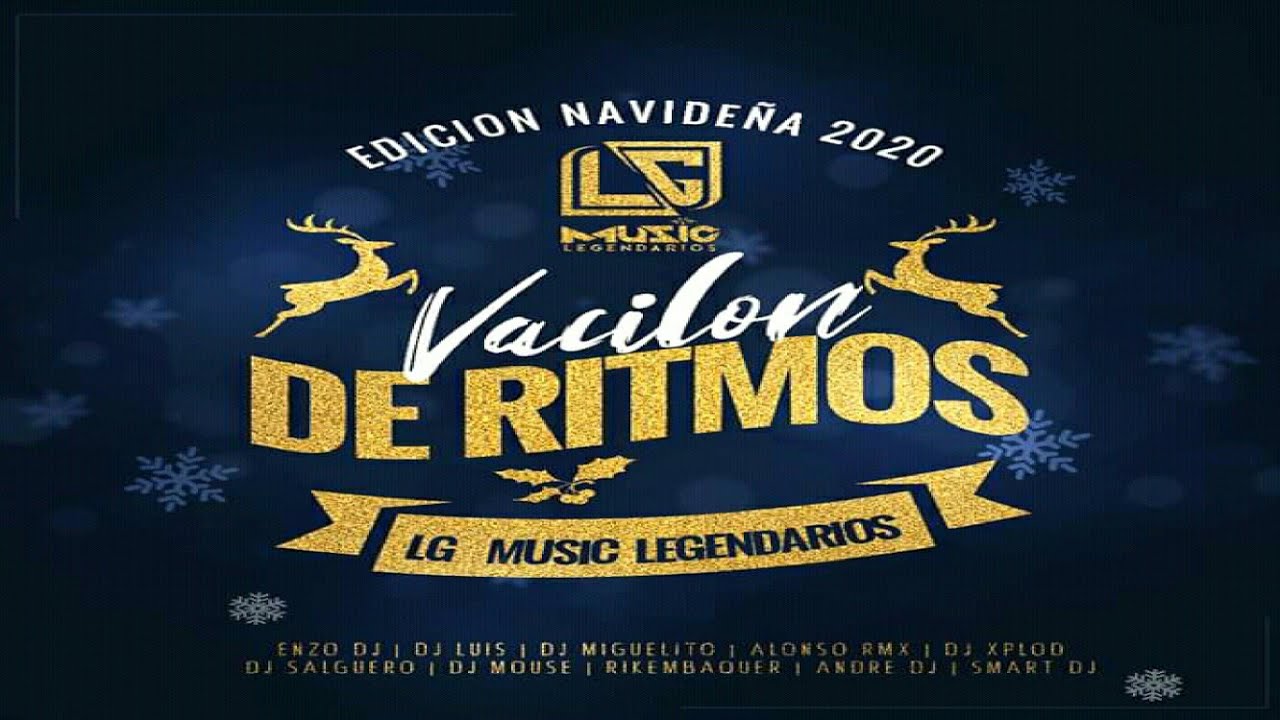 Loco Mix 🎄 El Vacilón De Ritmos 🎄 DJ Miguelito - LG Music Legendarios