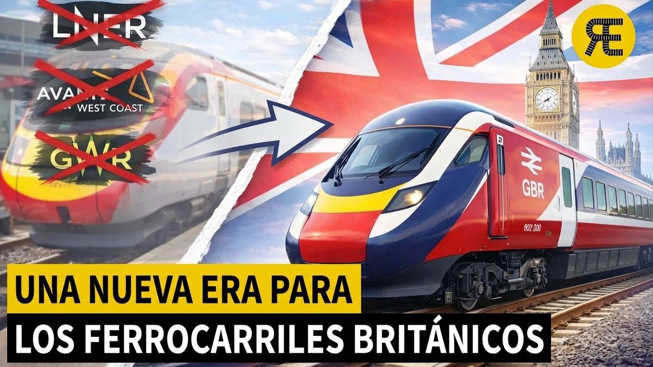 ¿Por qué el Reino Unido está volviendo a nacionalizar sus trenes?