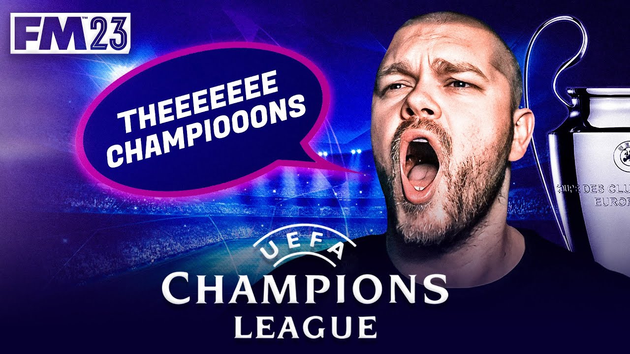 UEFA CHAMPIONS LEAGUE IN FM23 FIRST LOOK