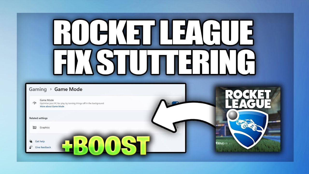 Rocket League Stuttering or Lag Fix - Full Guide