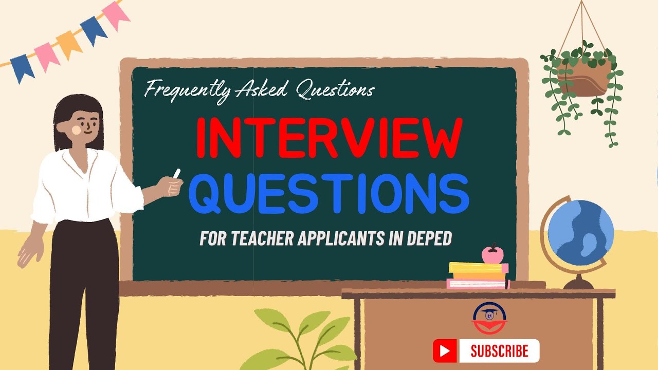 FAQ Interview Questions for Teacher Applicants