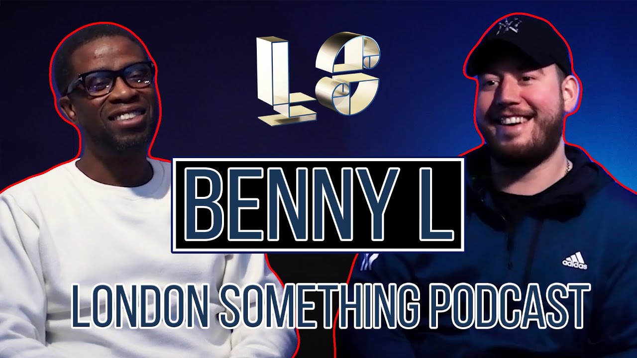 BENNY L with DJ Ron  |  London Something Podcast