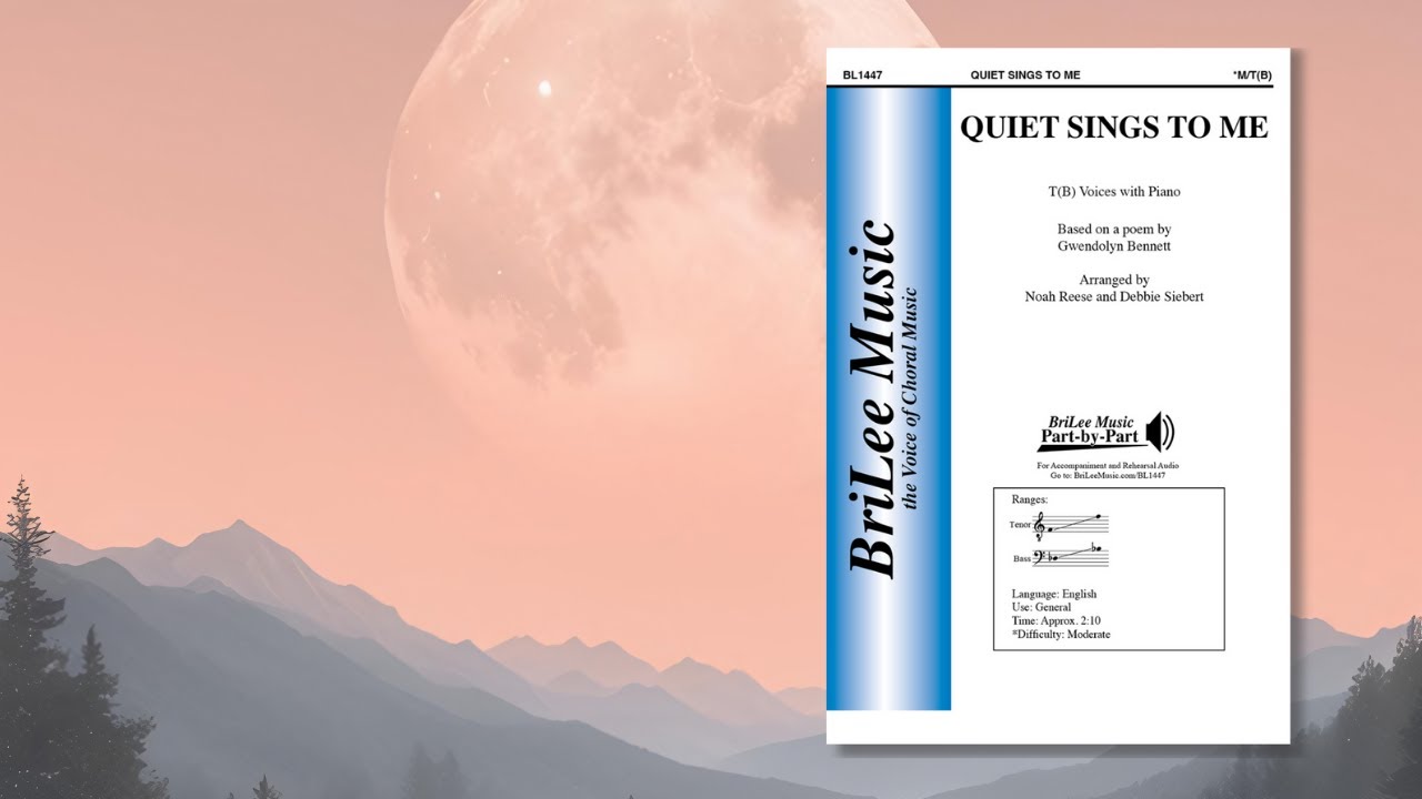 Quiet Sings to Me (BL1447) by Noah Reese & Debra Siebert