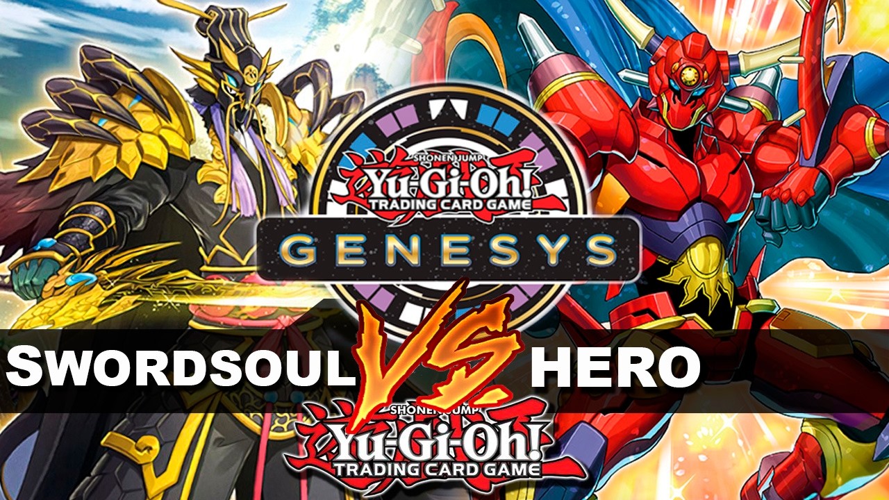 YuGiOh! Genesys - Swordsoul Vs HERO | Deixando ELE orgulhoso³