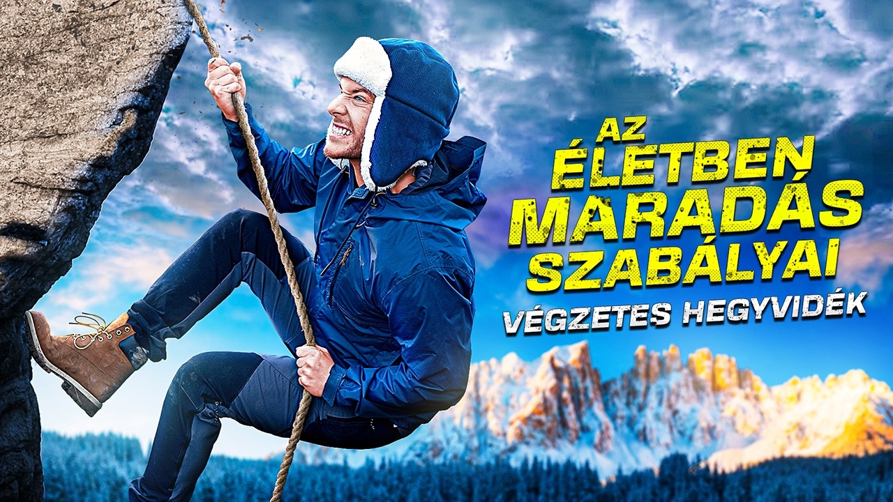 VÉGZETES HEGYVIDÉK - AZ ÉLETBENMARADÁS SZABÁLYAI #3
