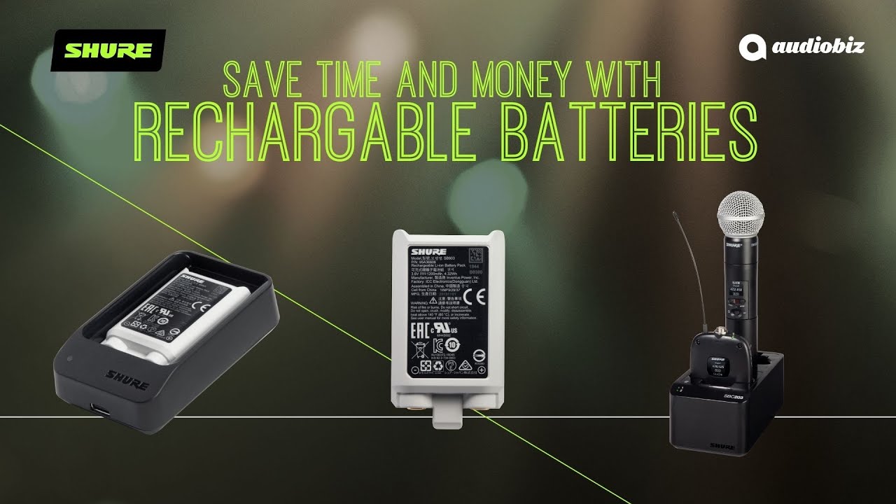 Save Time and Money with Shure Rechargeable Batteries
