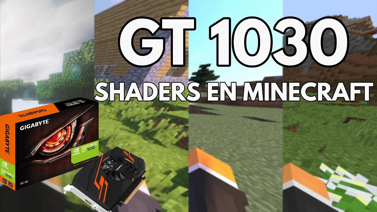 GT 1030 en MINECRFT con SHADERS REALISTAS  *8GB RAM*