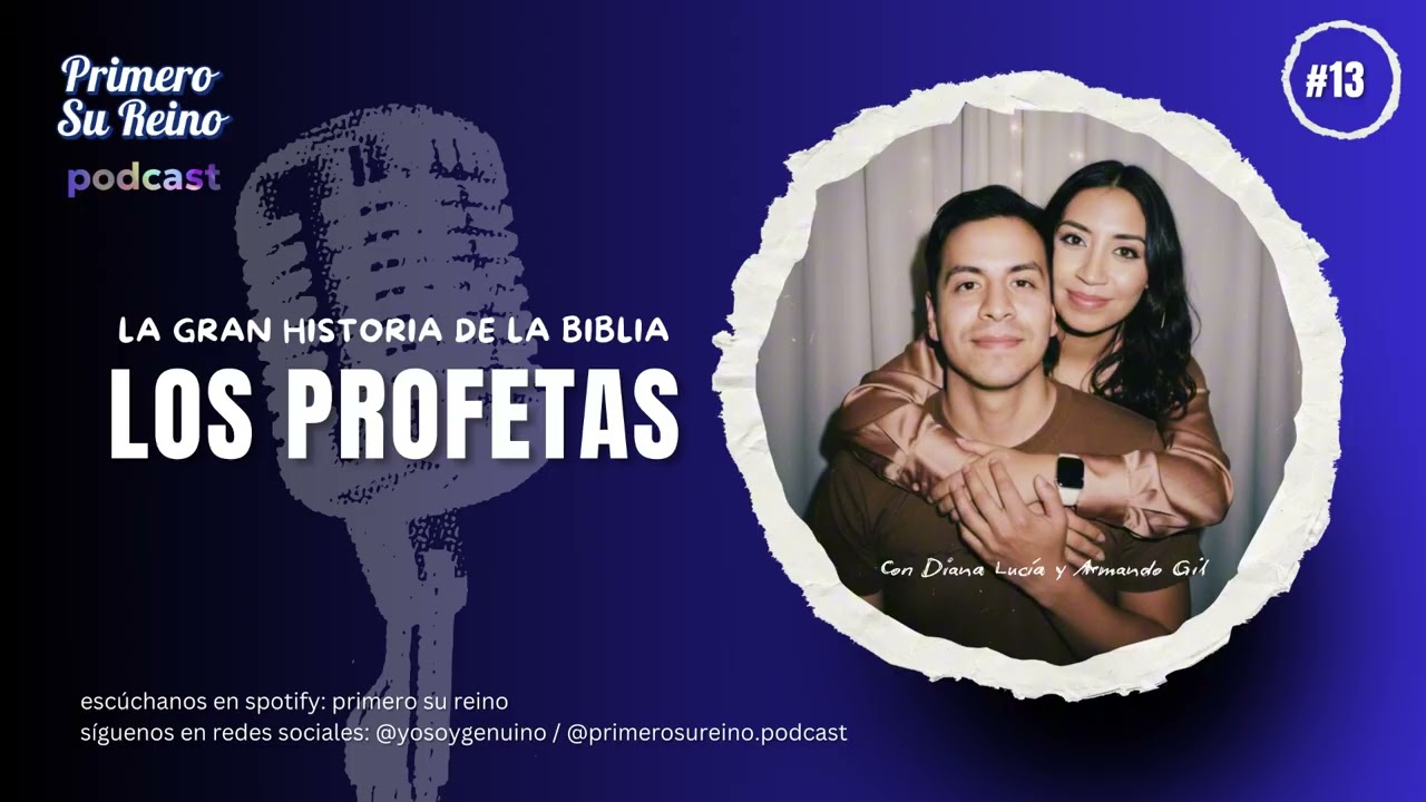 Ep.13 La gran historia de la biblia: Los Profetas