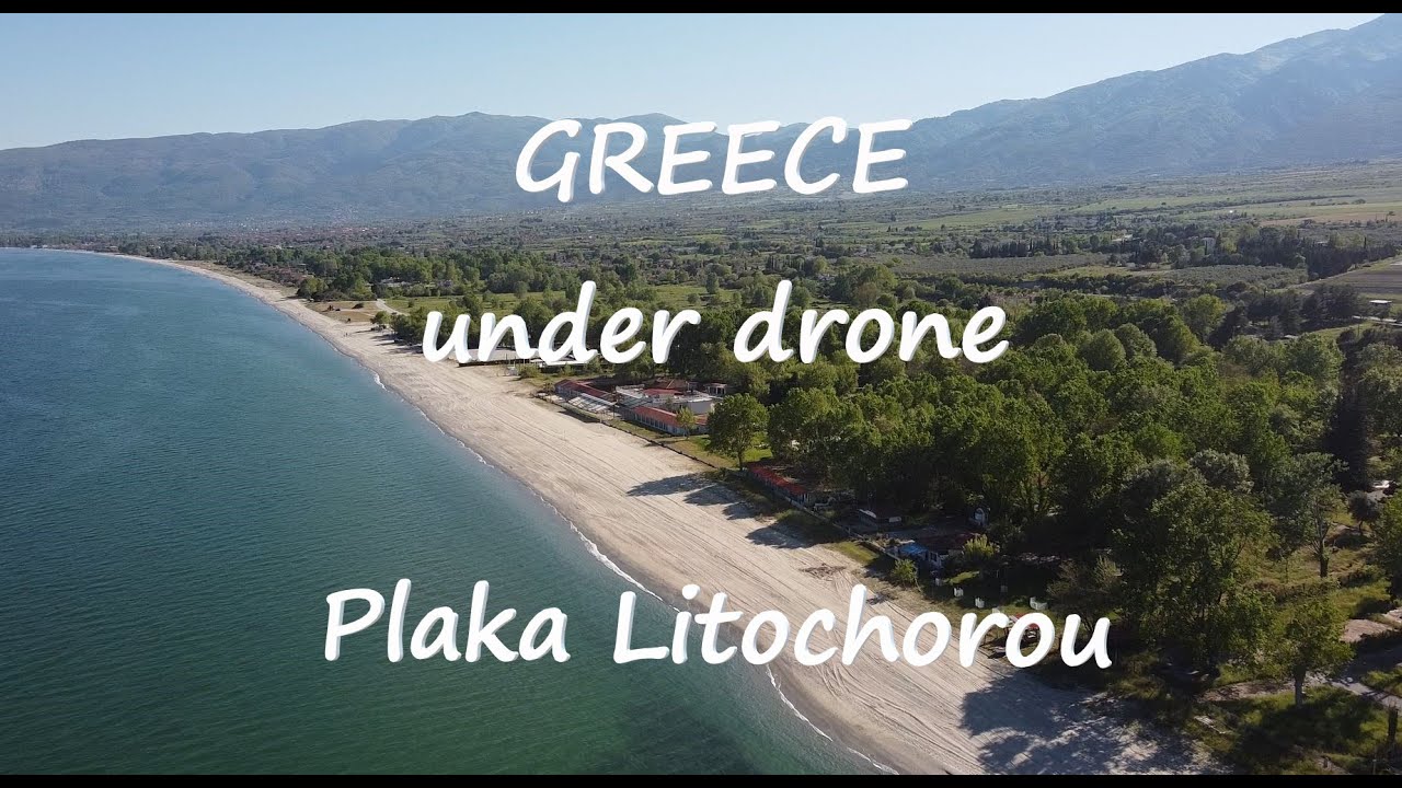 Plaka Litochorou, Greece with DJI Mavic Mini @2.7Κ (GREECE under drone) (012)