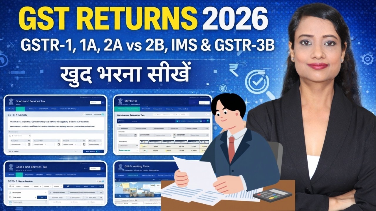 GST Returns Filing 2026 | How to file GST Returns - GSTR-1, 1A, 2A vs 2B, IMS & GSTR-3B #gst