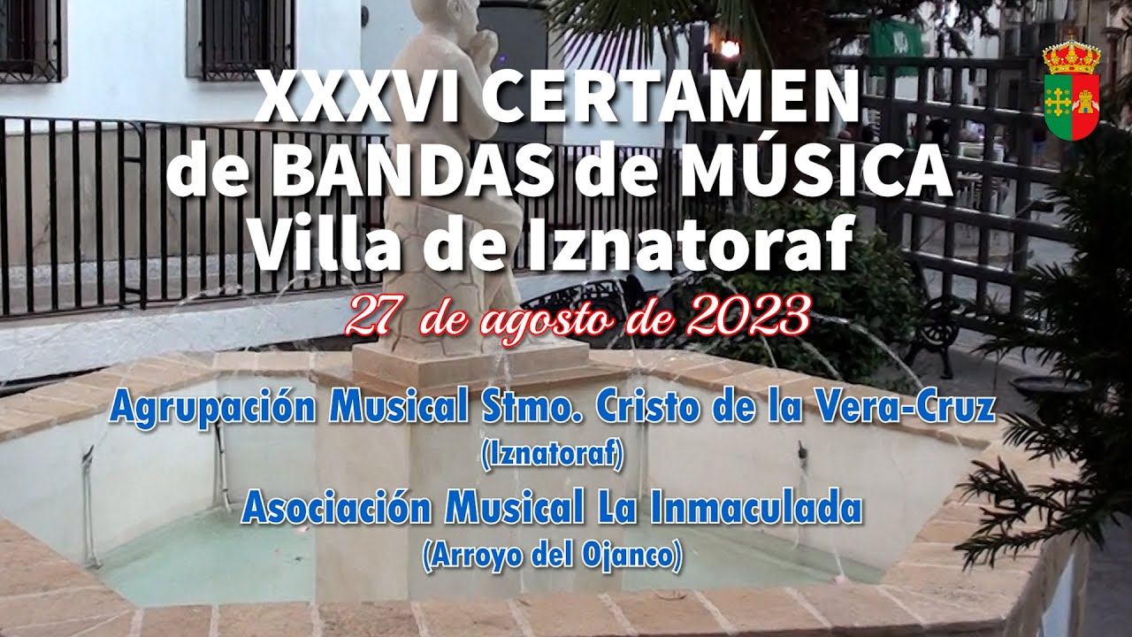 XXXVI Certamen de Bandas de Música Villa de Iznatoraf celebrado el 27-8-2023