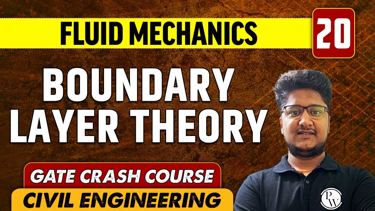Fluid Mechanics 20 l Boundary Layer Theory l Civil Engineering | GATE Crash Course