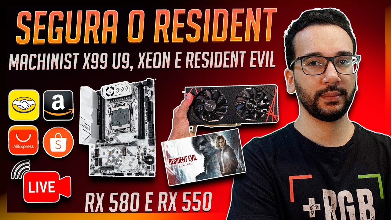 AO VIVO! Promoções, NOVA X99 Machinist U9, Teste XEON Resident Evil RX 550 e RX 580