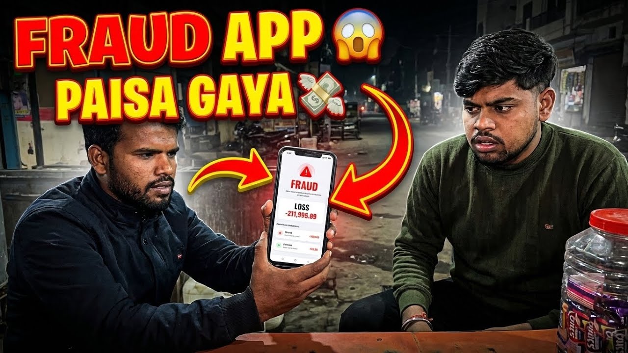 FRAUD APP Me Fas Gaye 😱 | Paisa Udd Gaya 💸 | Aaj Ka Vlog