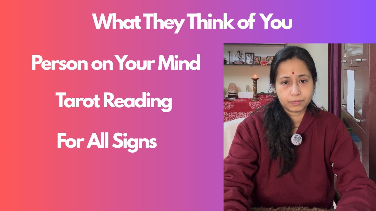 🕉️ All Signs Tarot Reading 🔮 Person on Your mind 🔮 What They Think of You 🕉️ Timeless #tarot #hindi