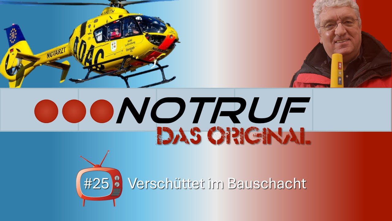 🎬 NOTRUF (25) - Verschüttet im Bauschacht