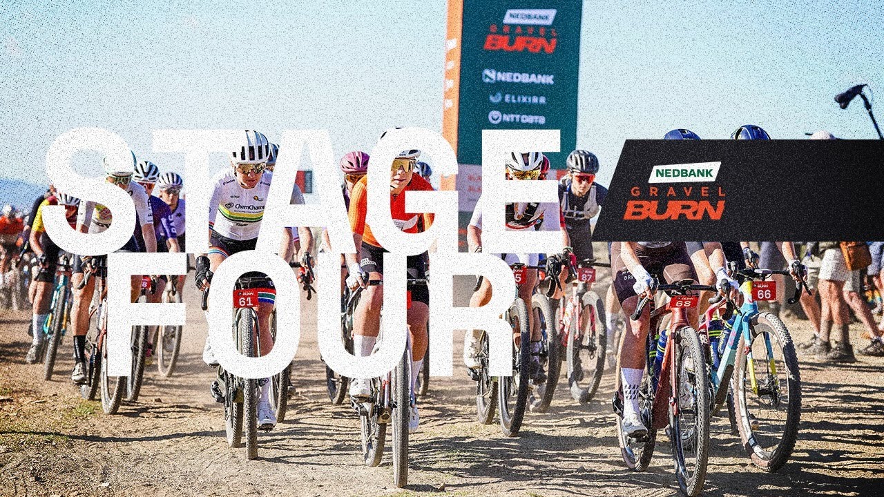 HIGHLIGHTS SHOW | NEDBANK GRAVEL BURN 2025 - STAGE 4