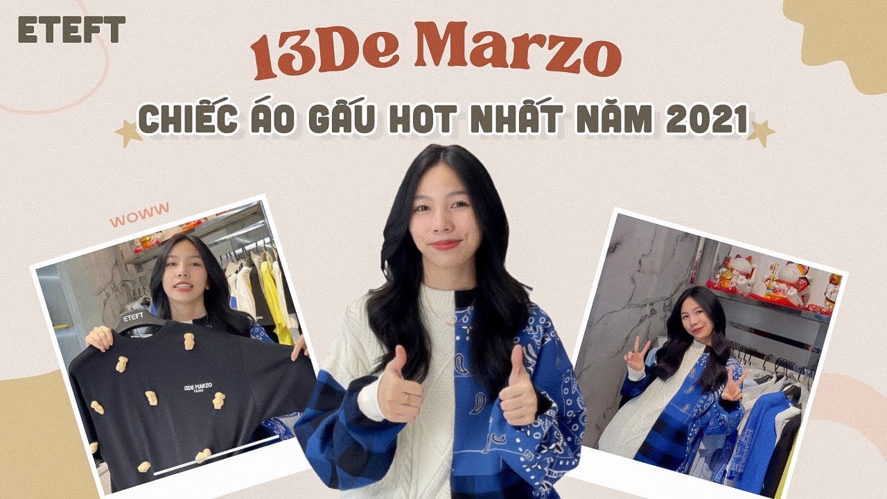 13De Marzo - CHIẾC &Aacute;O GẤU HOT NHẤT 2021