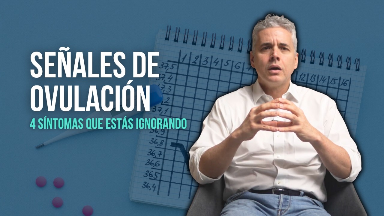 Síntomas De Ovulación Que Pocas Mujeres Reconocen - Juan Luis Giraldo