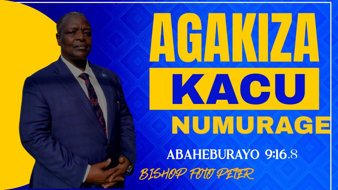 AGAKIZA KACU NI UMURAGE(Agakiza kacu n’umurage)
