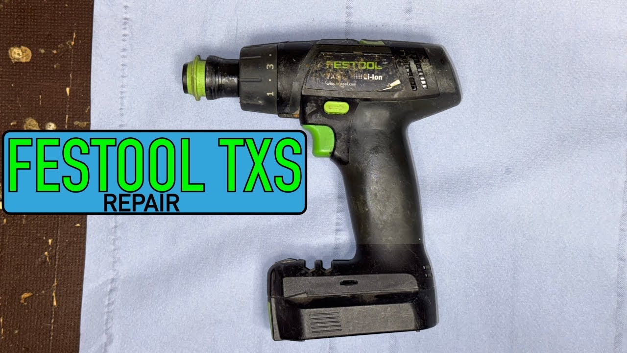 Festool TXS Repair , Schrauber Akkuschrauber #festool  #reparatur #reinigung
