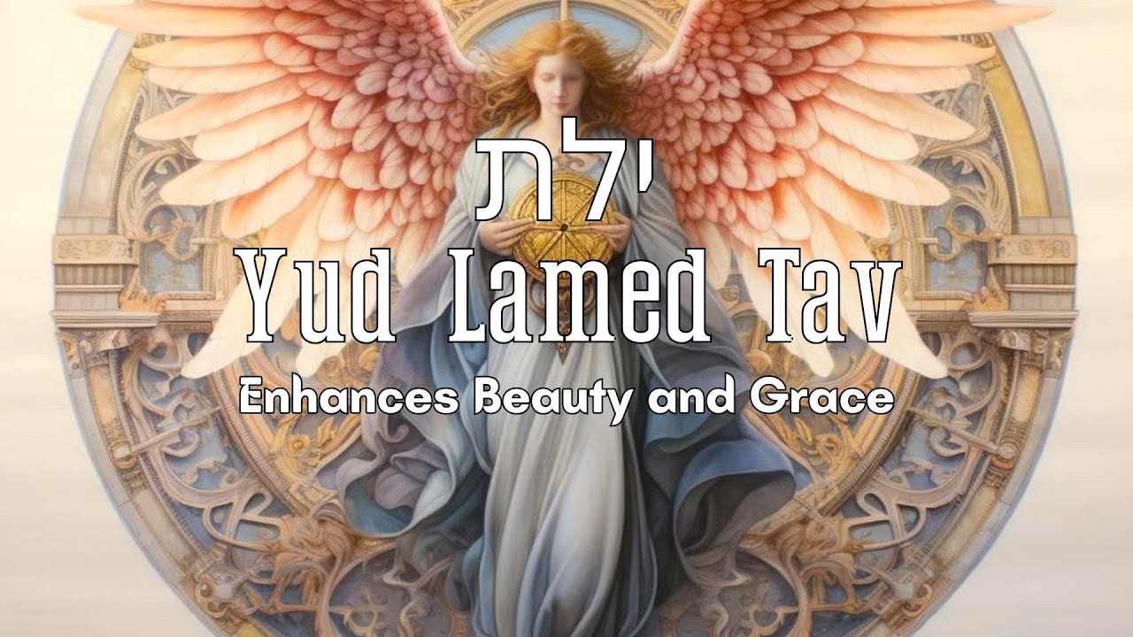 Hebrew Mantra for Beauty, Personal Magnetism and Grace - Yud Lamed Tah