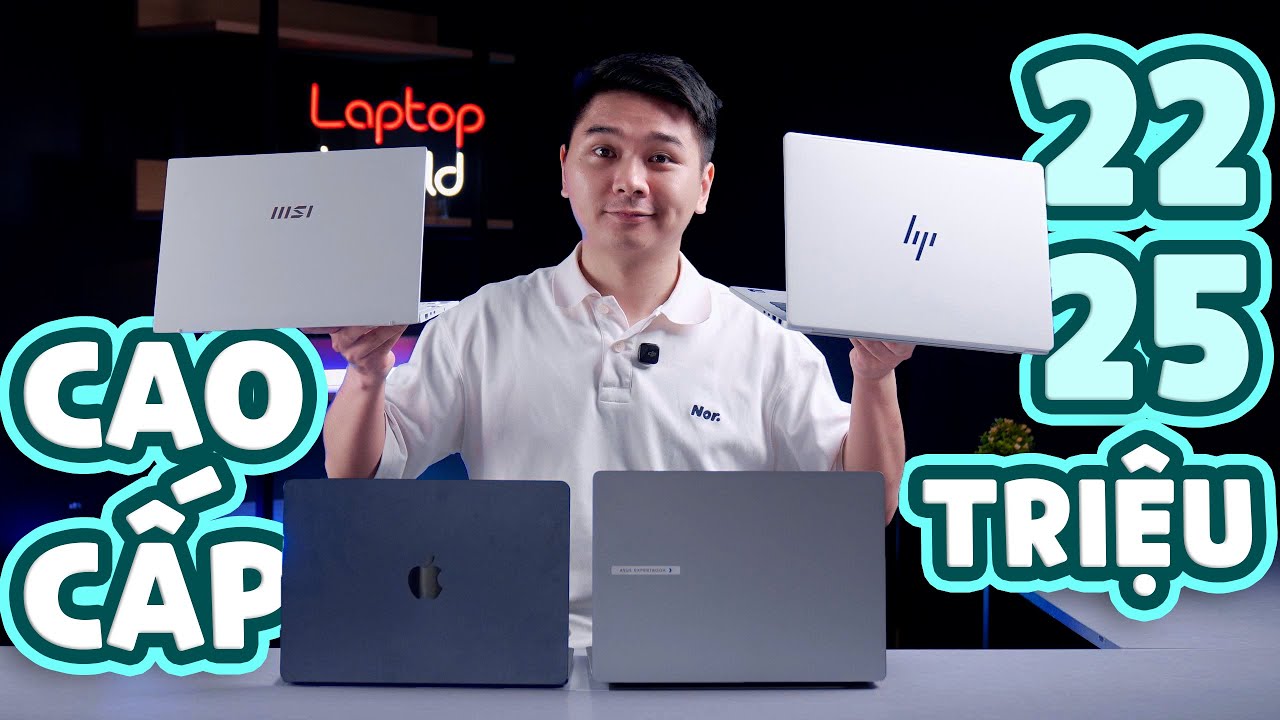 TOP 4 Laptop CAO CẤP mỏng nhẹ chỉ từ 22-25 triệu | LaptopWorld