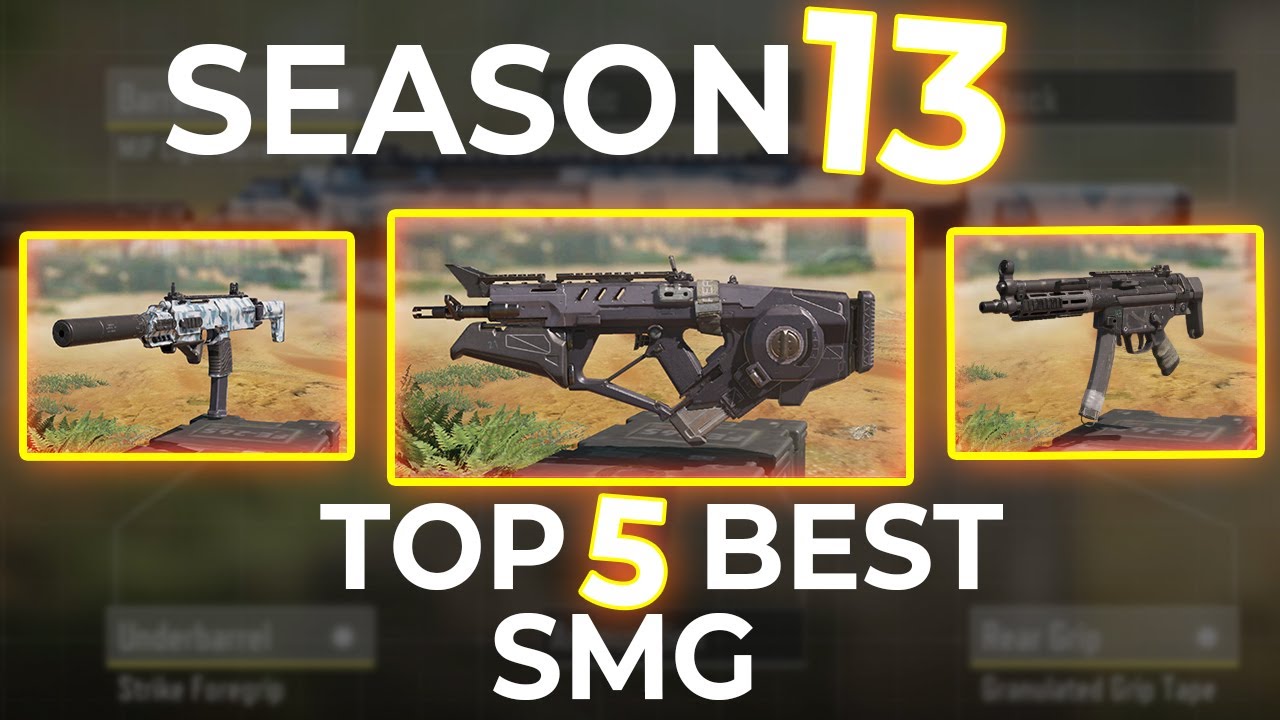 Call of Duty Mobile Season 13 - Top 5 Best SMG to use in Cod Mobile Season 13! [Cod Mobile Gameplay]