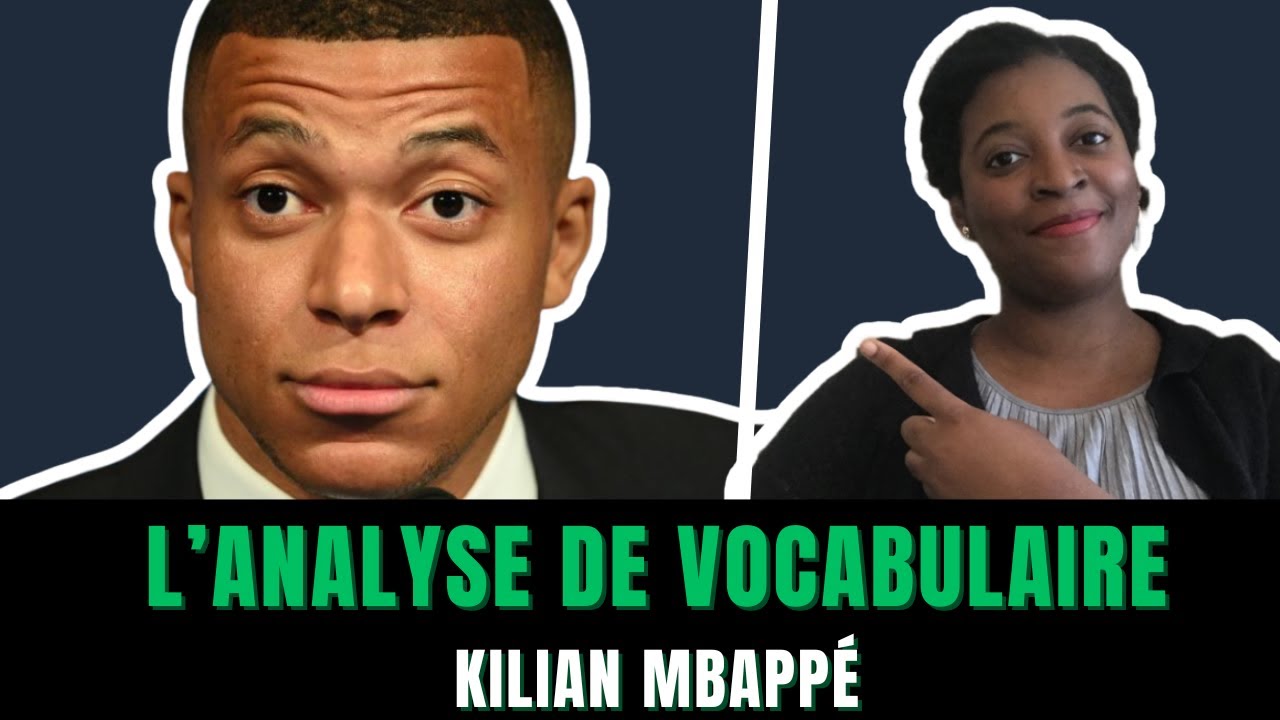 J'analyse le vocabulaire de Kylian Mbappé (interview avec Elise Lucet)