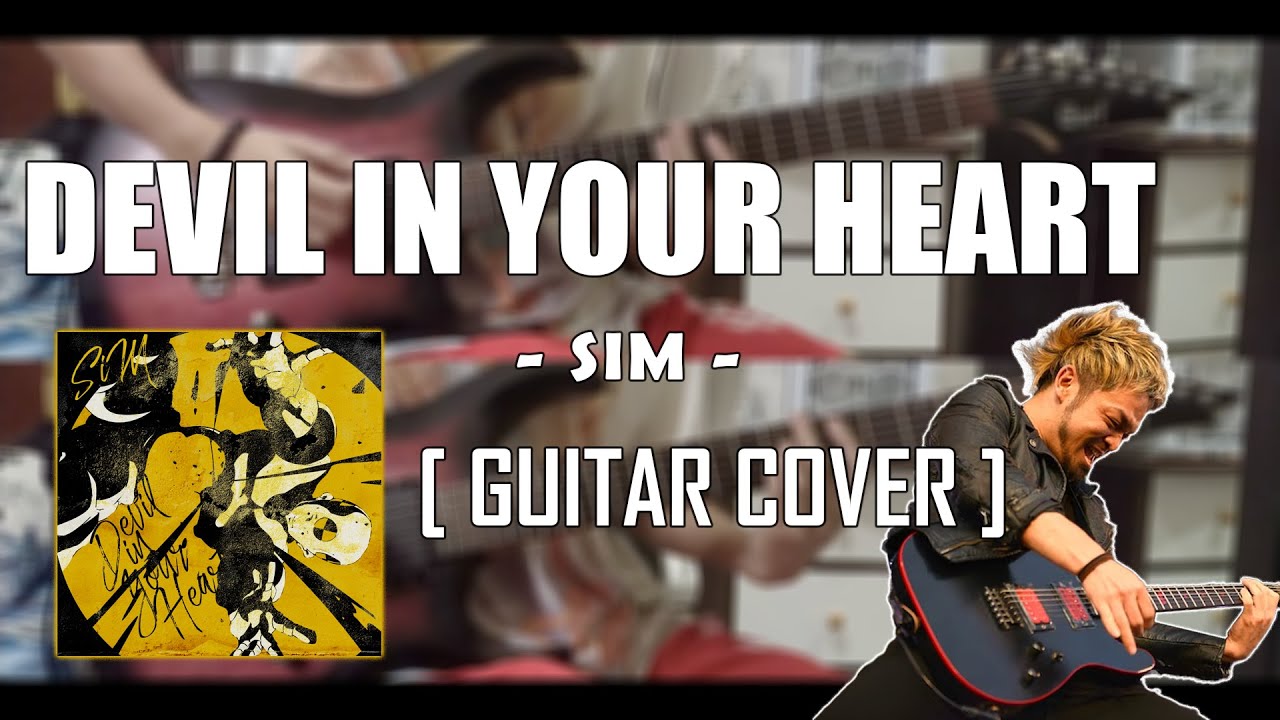 SiM - Devil In Your Heart [Guitar Cover]