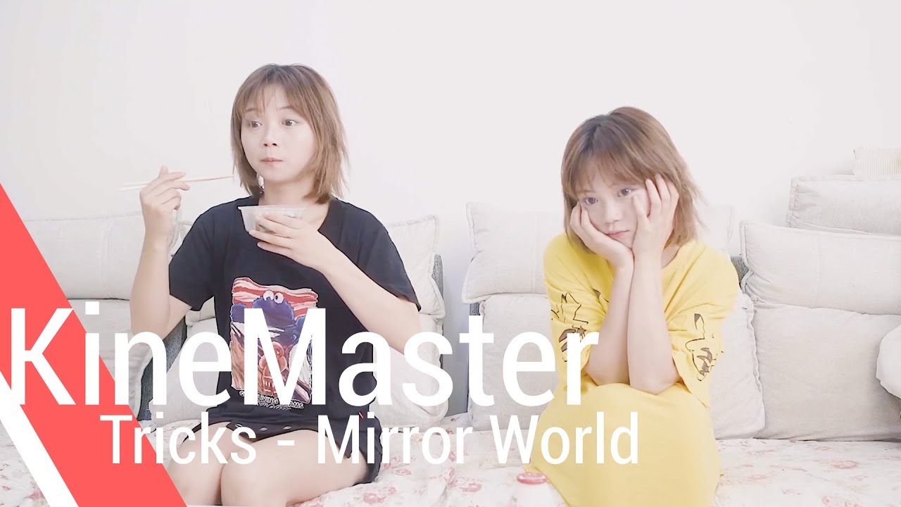 Mirror World #MadewithKineMaster