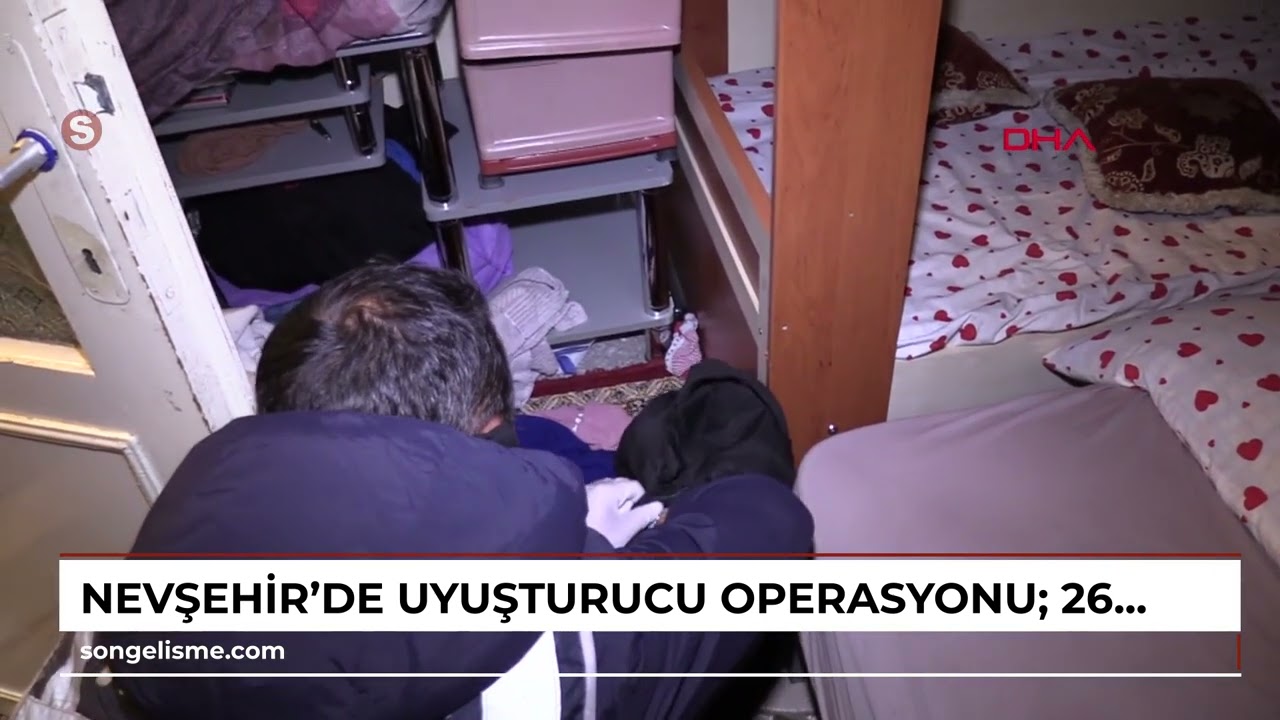 Nevşehir'de uyuşturucu operasyonu: 26 gözaltı