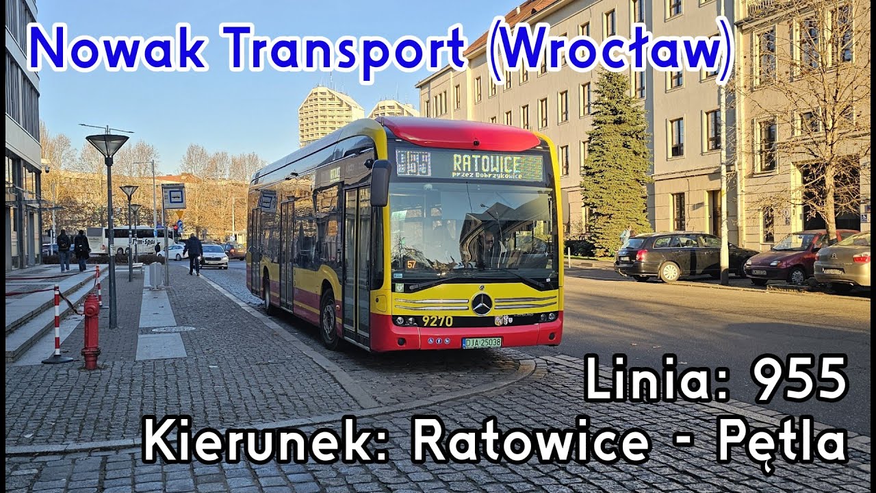 [🇵🇱PL] TIMELAPSE: Nowak Transport (Wrocław) - Linia: [🚍955]