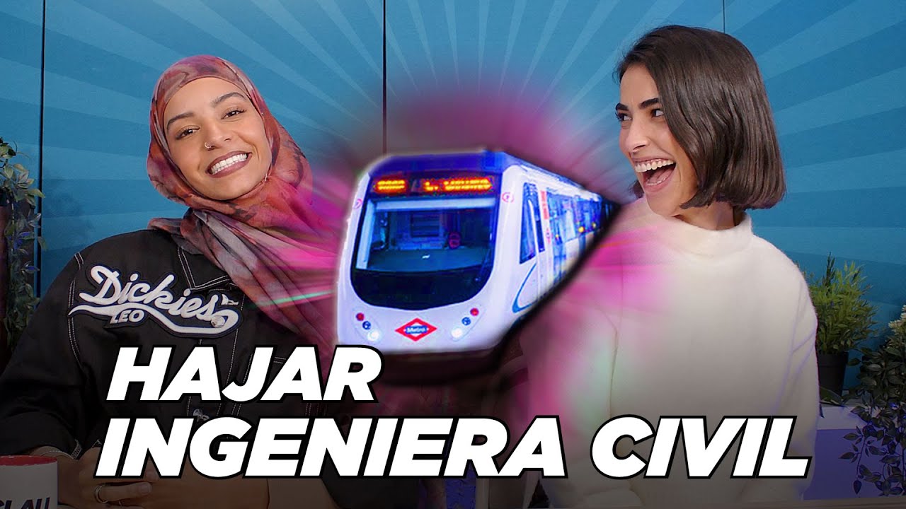 Hajar, INGENIERÍA CIVIL | Clau, quiero ser ingeniera 3x22 | “Trabajo en el metro y soy actriz”