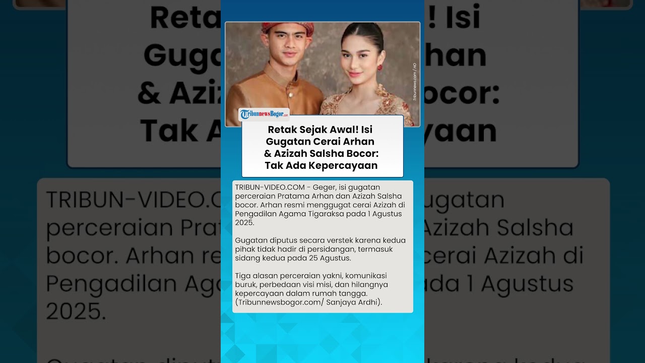 RETAK SEJAK AWAL! Isi Gugatan Cerai Pratama Arhan & Azizah Salsha Bocor, Akui Tak Ada Kepercayaan