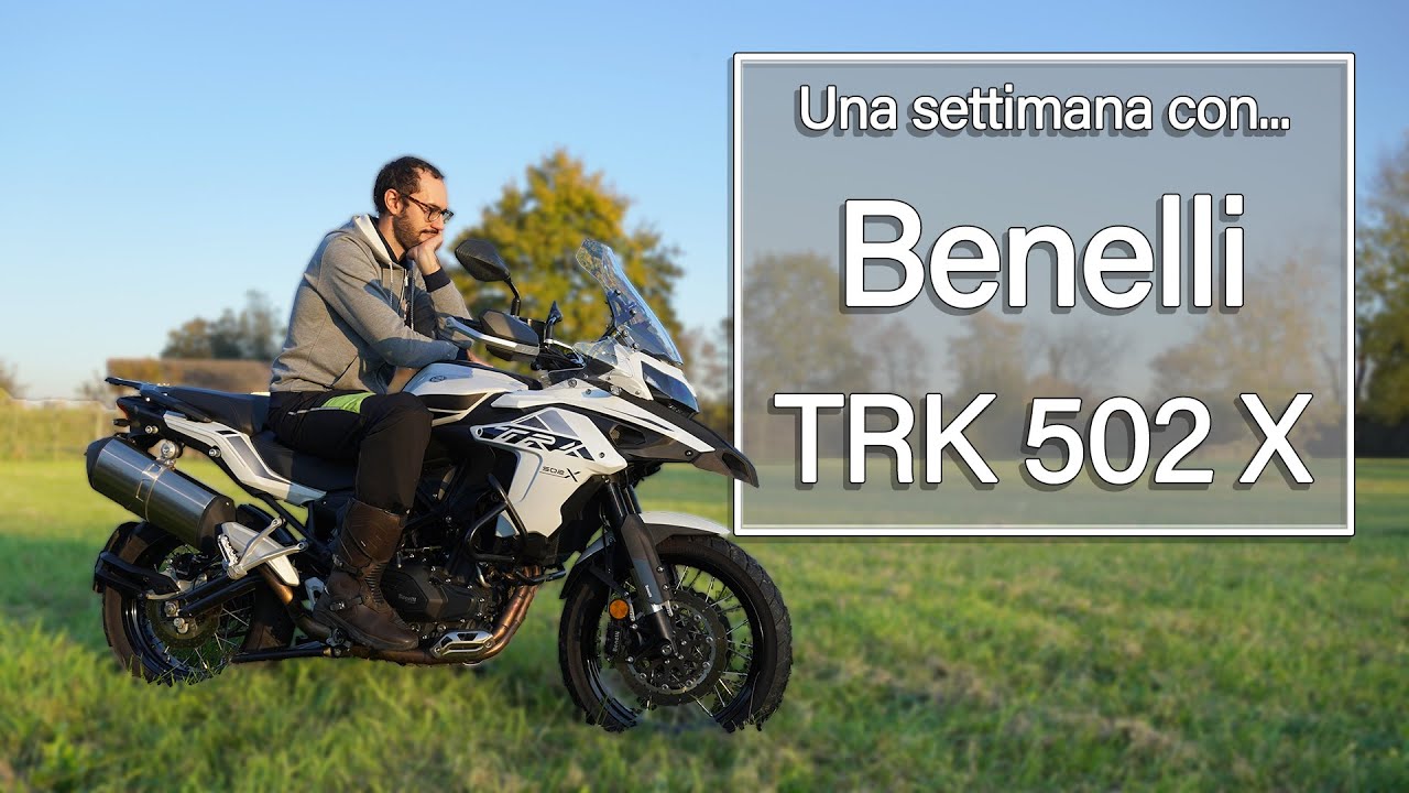 Una settimana con... Benelli TRK 502 X