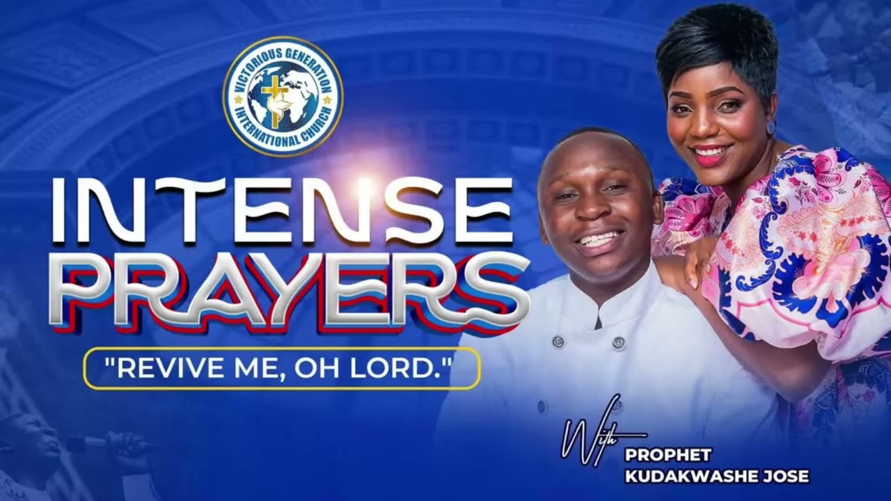 INTENSE PRAYERS   REVIVE  ME OH LORD    PROPHET KUDAKWASHE JOSE